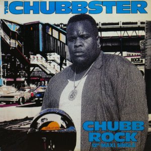 画像: CHUBB ROCK / THE CHUBBSTER