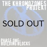 画像: THE KHROMOZOMES PROJEKT / PHASE ONE: BUILDING BLOCKS