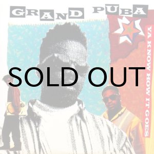 画像: GRAND PUBA / YA KNOW HOW IT GOES