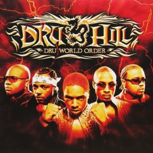 画像: DRU HILL / DRU WORLD ORDER