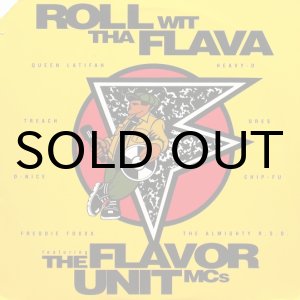 画像: THE FLAVOR UNIT MCs / ROLL WIT THA FLAVA