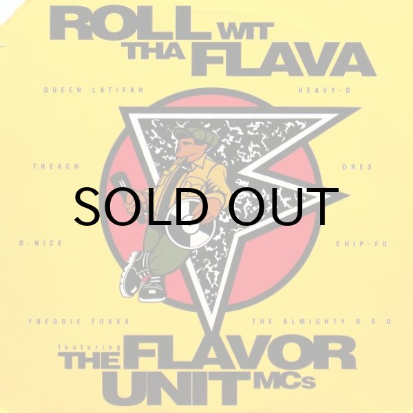 画像1: THE FLAVOR UNIT MCs / ROLL WIT THA FLAVA