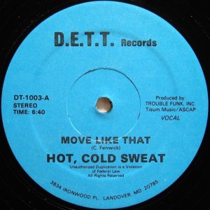 画像: HOT, COLD SWEAT / MOVE LIKE THAT