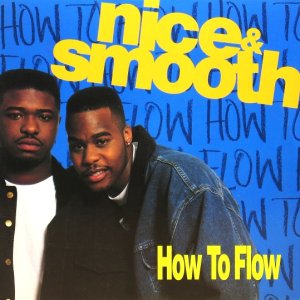 画像: NICE & SMOOTH / HOW TO FLOW