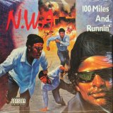 画像: N.W.A / 100 MILES AND RUNNIN'