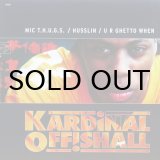 画像: Kardinal Offishall – MIC T.H.U.G.S. / Husslin' / U R Ghetto When