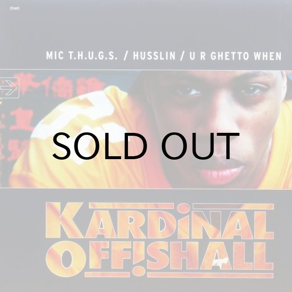 画像1: Kardinal Offishall – MIC T.H.U.G.S. / Husslin' / U R Ghetto When