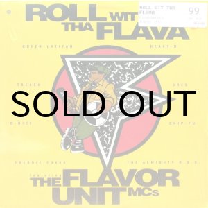 画像: THE FLAVOR UNIT MCs / ROLL WIT THA FLAVA