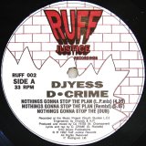 画像: DJ YESS & D. CRIME / NOTHINGS GONNA STOP THE PLAN