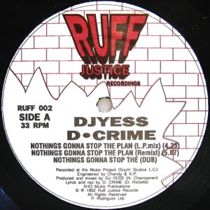 画像: DJ YESS & D. CRIME / NOTHINGS GONNA STOP THE PLAN