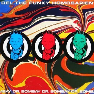 画像: DEL THE FUNKY HOMOSAPIEN / DR. BOMBAY