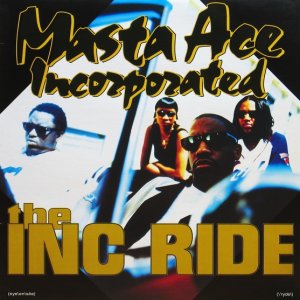 画像: MASTA ACE INCORPORATED / THE I.N.C. RIDE