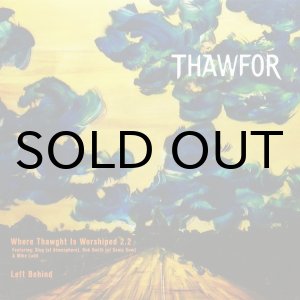 画像: Thawfor – Where Thawght Is Worshiped 2.2 / Left Behind