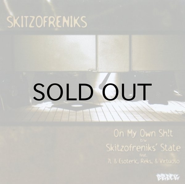 画像1: SKITZOFRENIKS / ON MY OWN SH!T