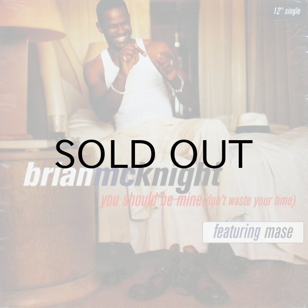 画像1: BRIAN McKNIGHT / YOU SHOULD BE MINE（DON'T WASTE YOUR TIME）