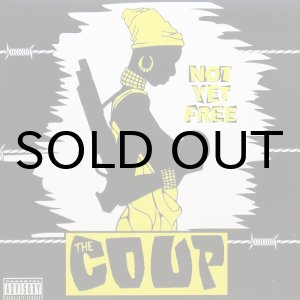 画像: THE COUP / NOT YET FREE