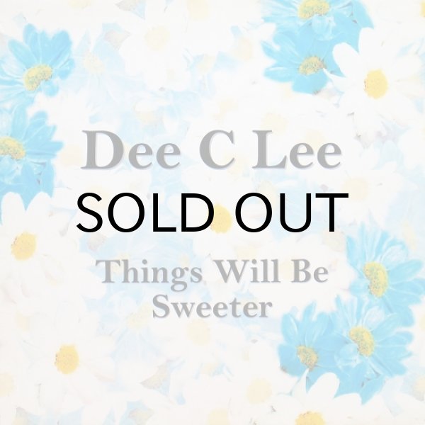 画像1: DEE C LEE / THINGS WILL BE SWEETER