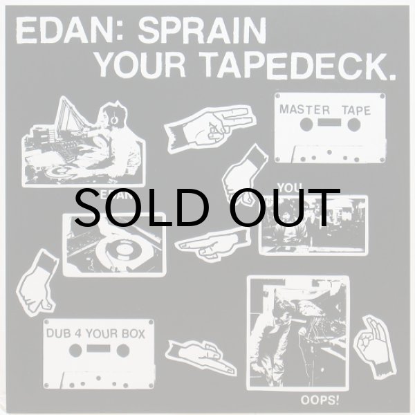 画像1: EDAN / SPRAIN YOUR TAPEDECK