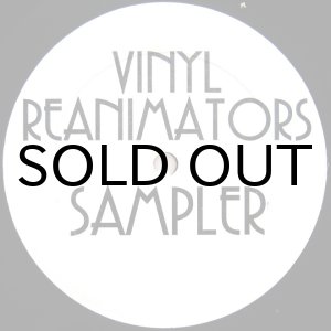 画像: V.A. / VINYL REANIMATORS SAMPLER