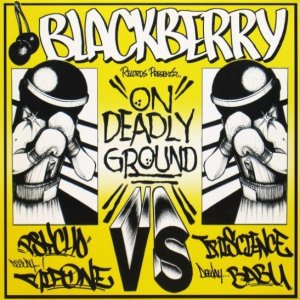 画像: BLACKBERRY RECORDS PRESENTS:  ON DEADLY GROUND