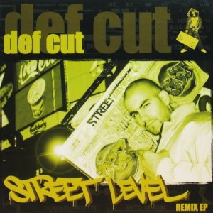 画像: DEF CUT / STREET LEVEL REMIX EP