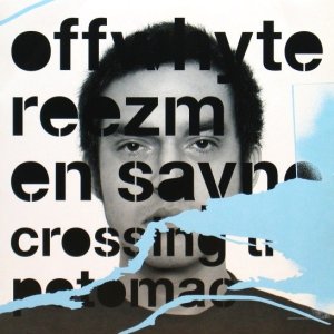 画像: OFFWHYTE/REEZM/EN SAYNE / CROSSING THE POTOMAC