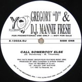 画像: Gregory ''D'' & DJ Mannie Fresh / Call Somebody Else