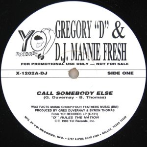 画像: Gregory ''D'' & DJ Mannie Fresh / Call Somebody Else