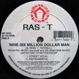 画像: Ras-T – 'Nine-Six Million Dollar Man