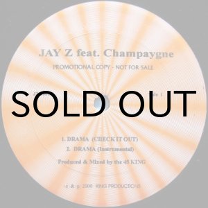画像: Jay Z feat. Champaygne / Drama (Check It Out)