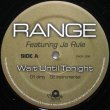 画像1: RANGE / WAIT UNTIL TONIGHT