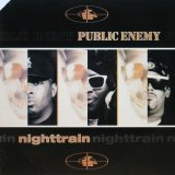 画像: Public Enemy - Nighttrain