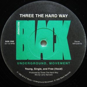 画像: Three The Hardway / Young, Single and Free