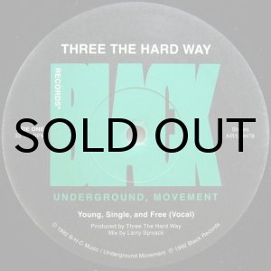 画像: Three The Hardway / Young, Single and Free