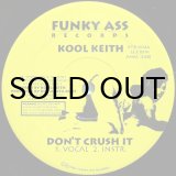 画像: KOOL KEITH / DON'T CRUSH IT