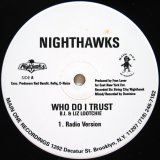 画像: Nighthawks / Who Do I Trust