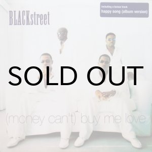 画像: Blackstreet / (Money Can't) Buy Me Love
