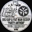 画像2: Big Kap & Fat Man Scoop / Party Anthem