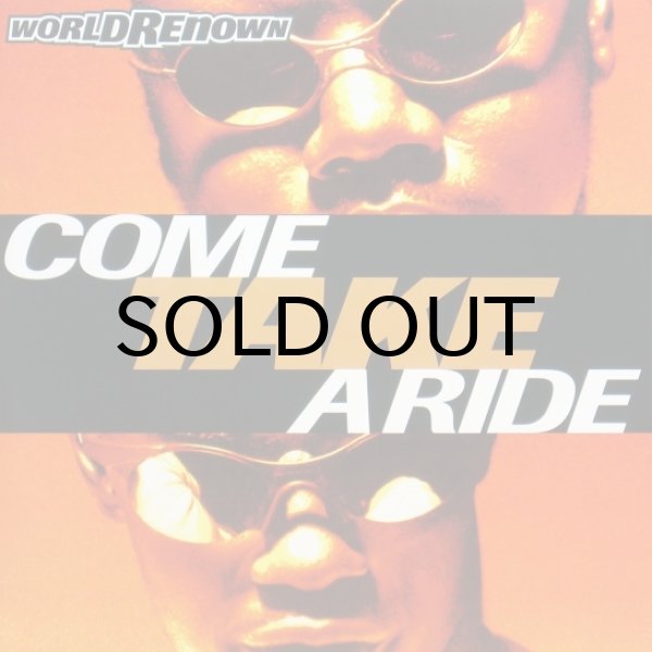 画像1: World Renown / Come Take A Ride