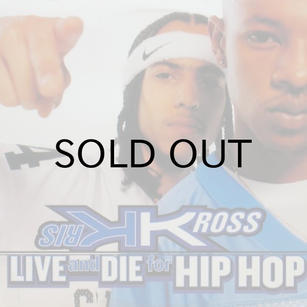 画像1: Kris Kross - Live And Die For Hip Hop