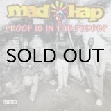 画像: Mad Kap - Proof Is In The Puddin'