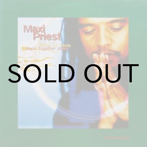 画像: Maxi Priest Duet With Elisha La' Verne - Back Together Again