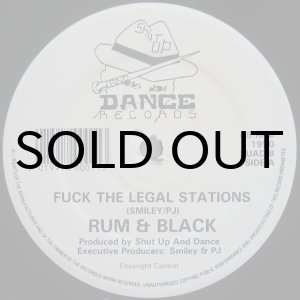 画像: Rum & Black - Fuck The Legal Stations