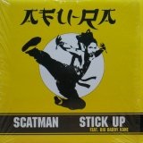 画像: Afu-Ra - Scatman / Stick Up