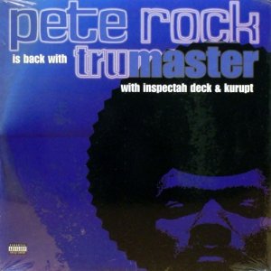 画像: Pete Rock with Inspectah Deck & Kurupt ‎– Tru Master