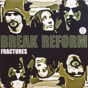 画像: Break Reform - Fractures