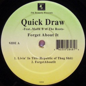 画像: Quick Draw - Forget About It