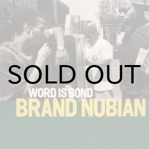 画像: Brand Nubian - Word is Bond