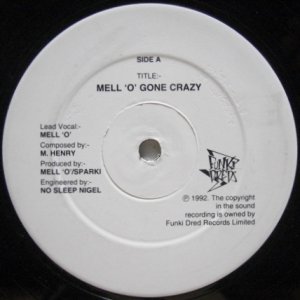 画像: MC Mell'o' - Mell'o' Gone Crazy