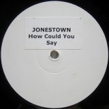 画像: Jonestown – How Could You Say
